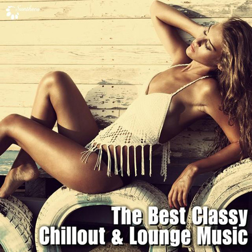 VA - The Best Classy Chillout & Lounge Music (2014)