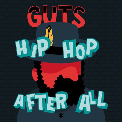 Guts  Hip Hop After All (2014)