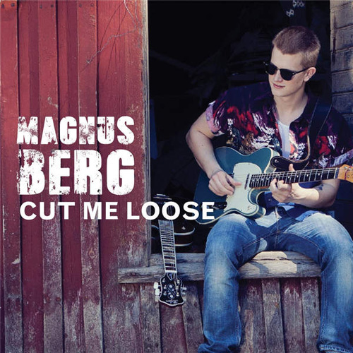 Magnus Berg - Cut Me Loose (2014)