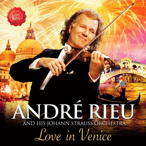 Andre Rieu - Love In Venice (2014)