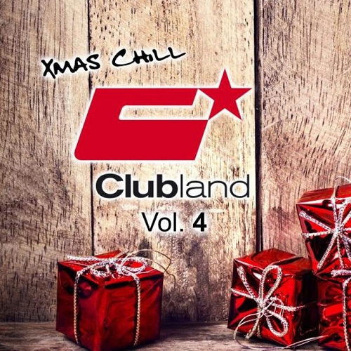Clubland X-Mas Chill Vol 4 (2014)