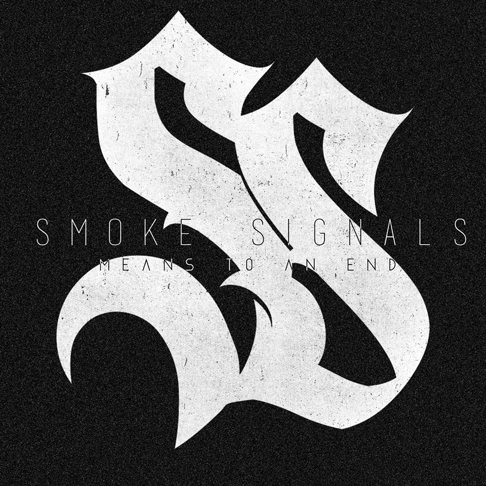 Smoke Signals - Means To An End [EP] (2014)