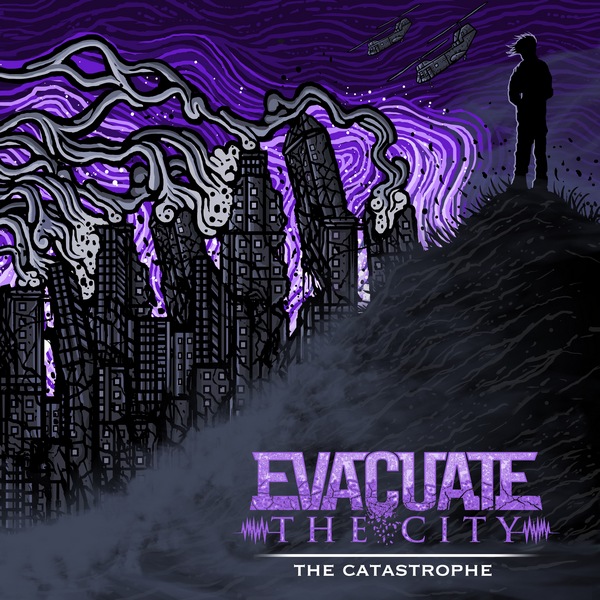 Evacuate the City - The Catastrophe [EP] (2015)