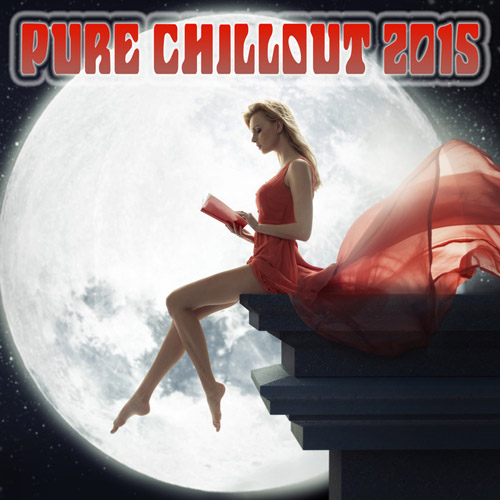 VA - Pure Chillout 2015 (2015)