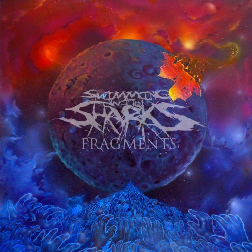 Swimming With Sharks - Fragments (2015)