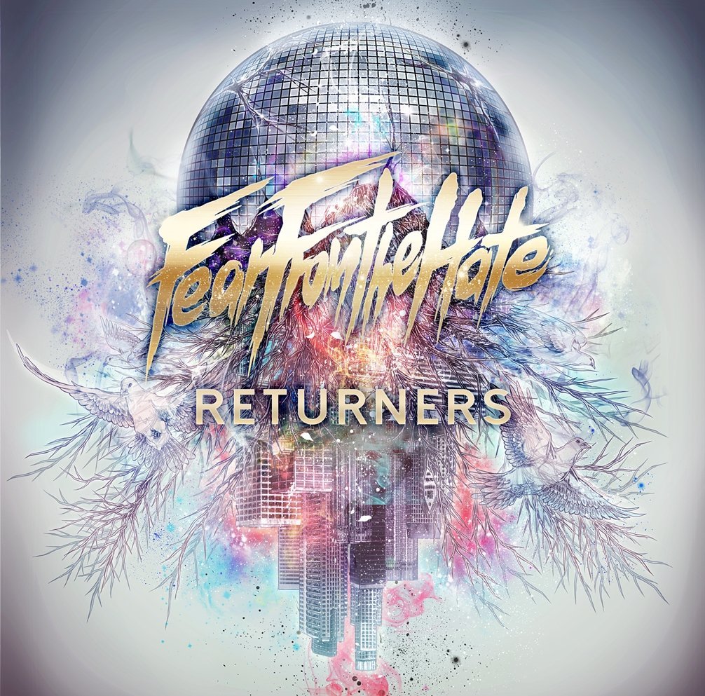 Fear From The Hate - Returners [EP] (2014)