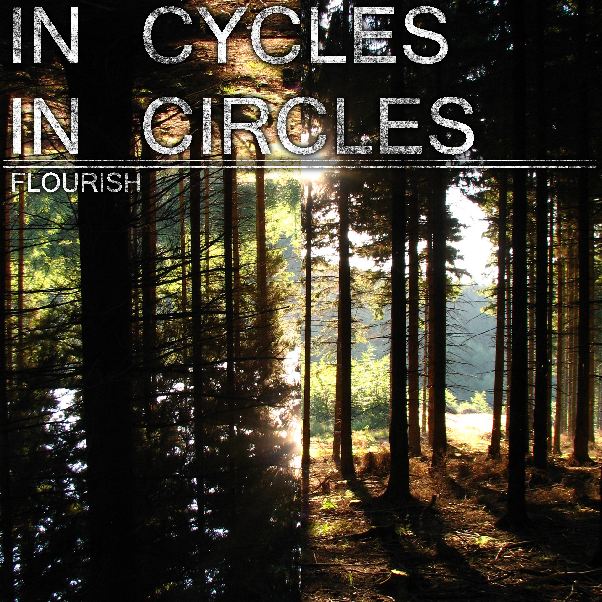 In Cycles In Circles - Flourish [EP] (2015)
