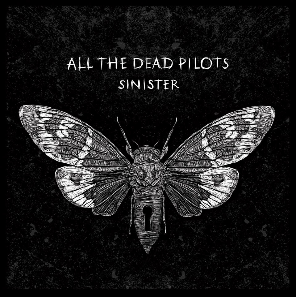 All The Dead Pilots - Sinister [EP] (2015)
